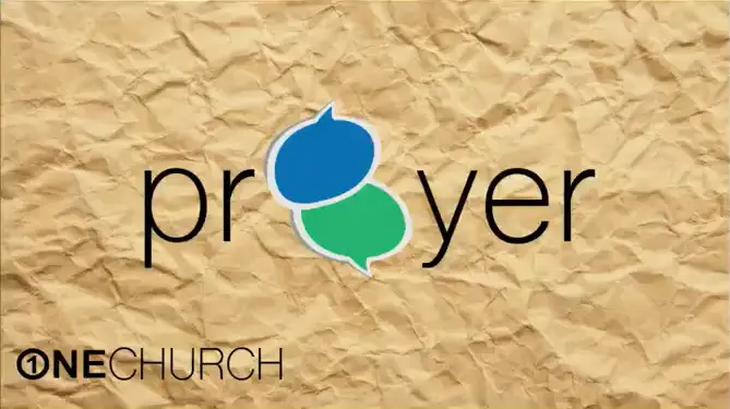 Prayer at One Church