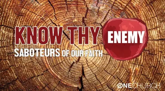 Event poster: Know Thy Enemy, Saboteurs of Faith.