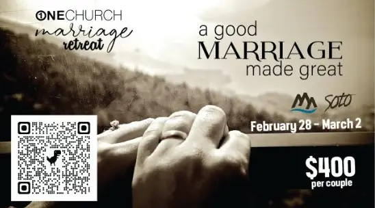 Marriage retreat February 28 - March 2 announcement
